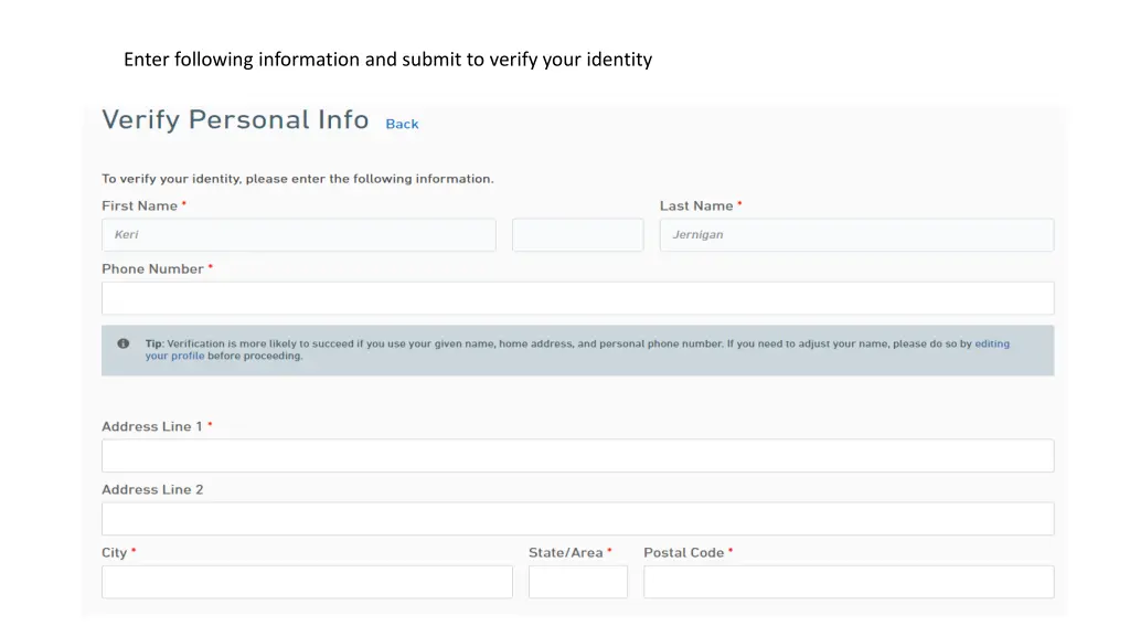 enter following information and submit to verify