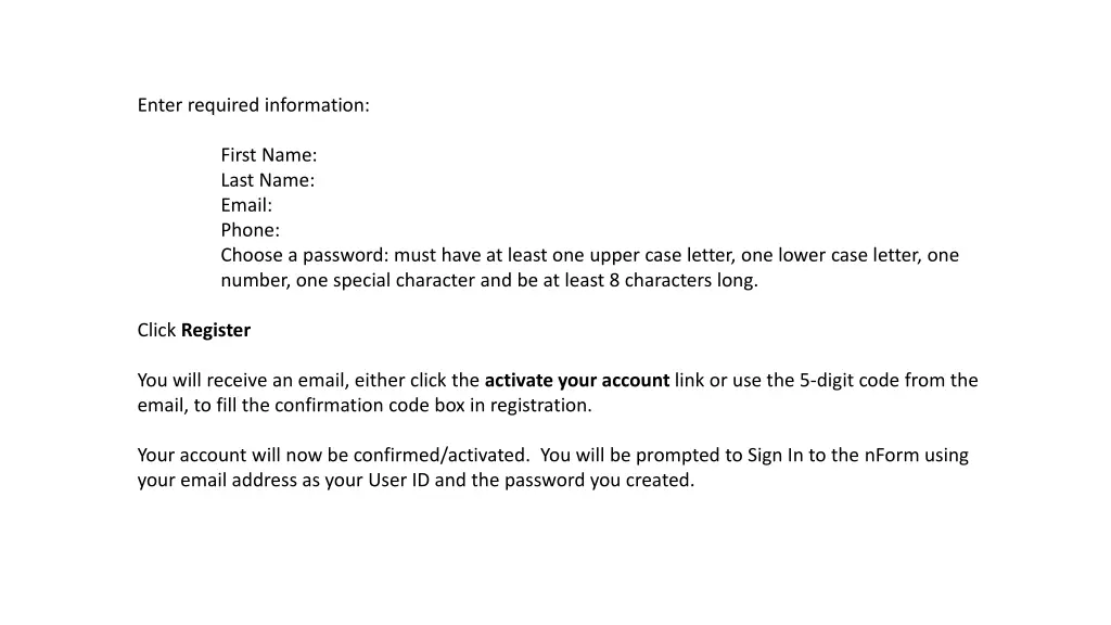 enter required information