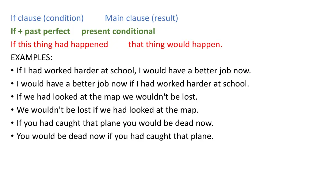 if clause condition if past perfect present