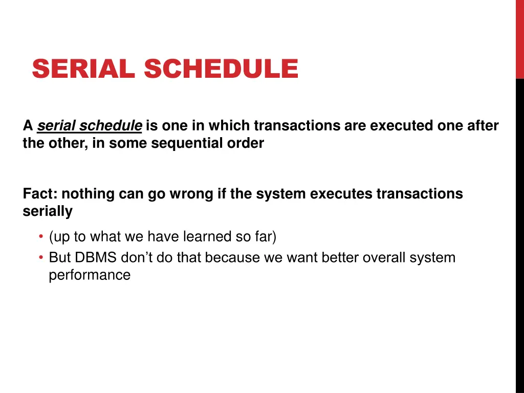 serial schedule