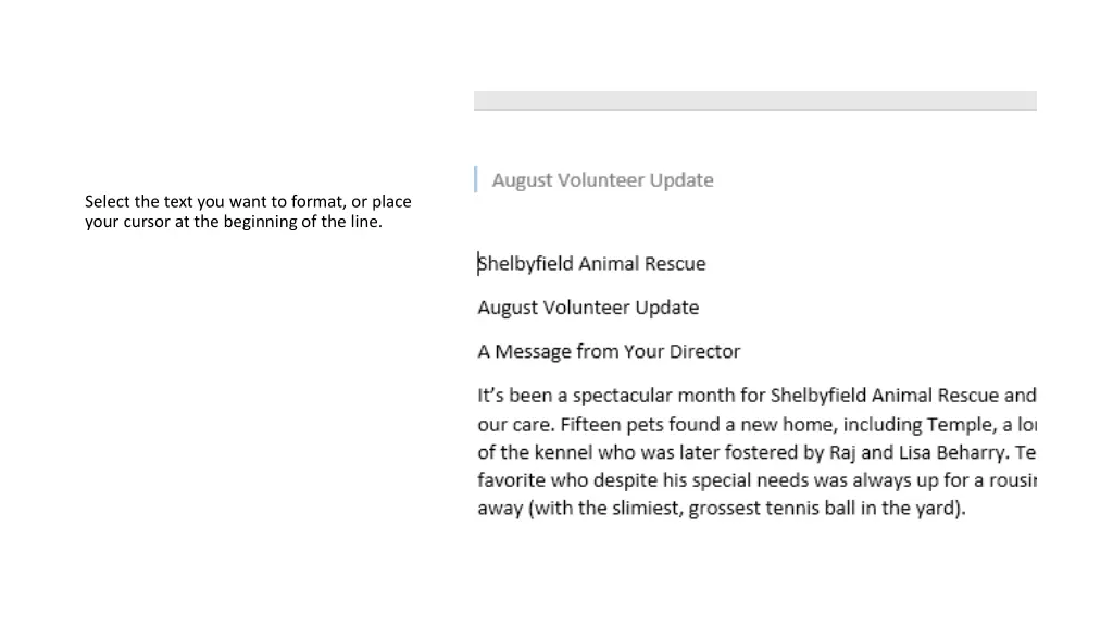 select the text you want to format or place your