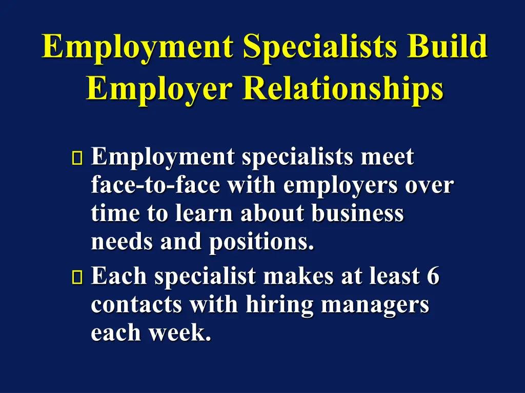 employment specialists build employer