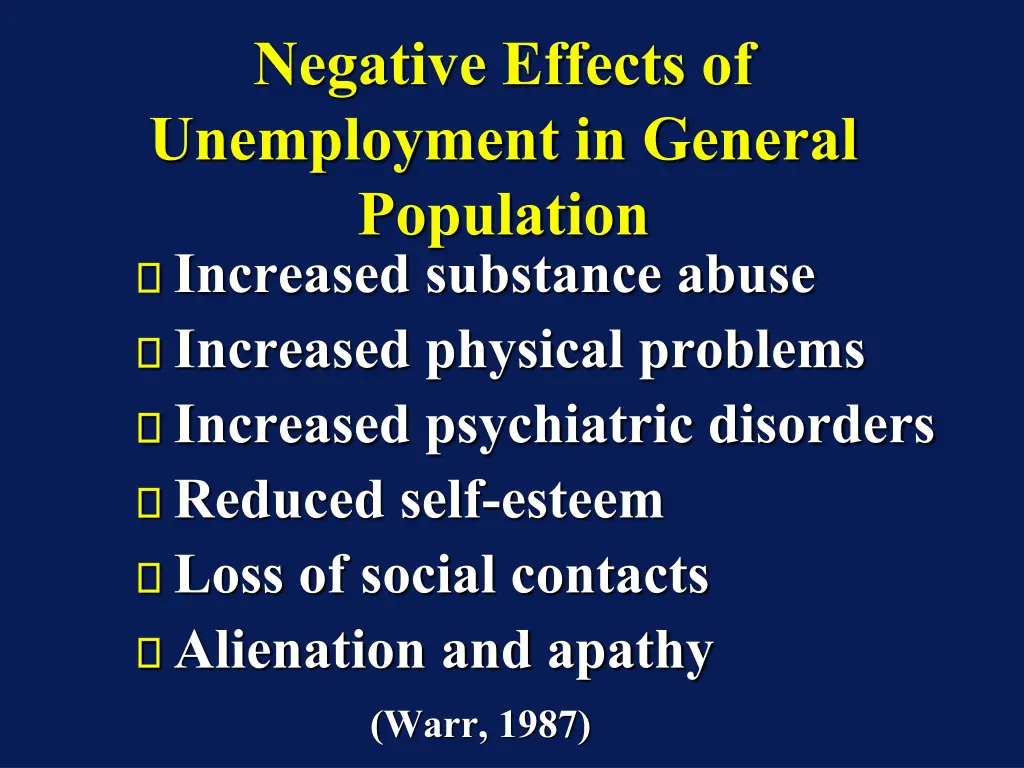 negative effects of unemployment in general
