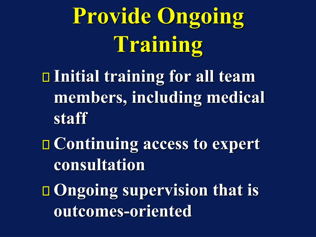 provide ongoing training