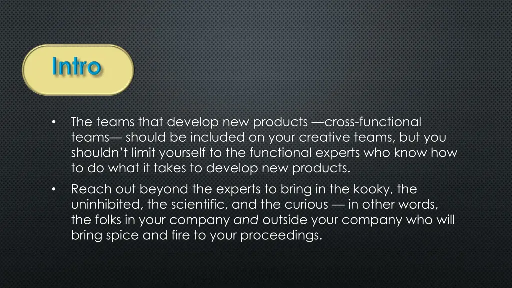 the teams that develop new products cross
