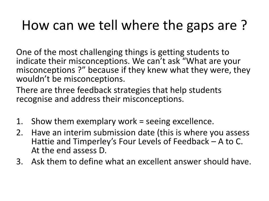 how can we tell where the gaps are