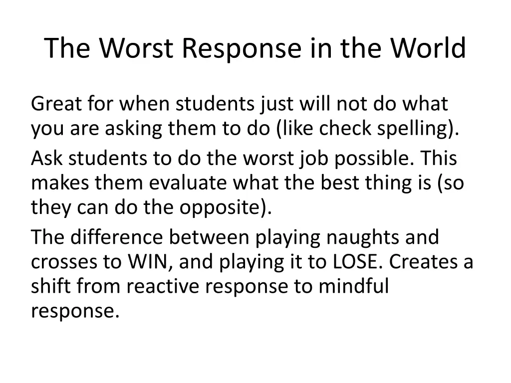 the worst response in the world