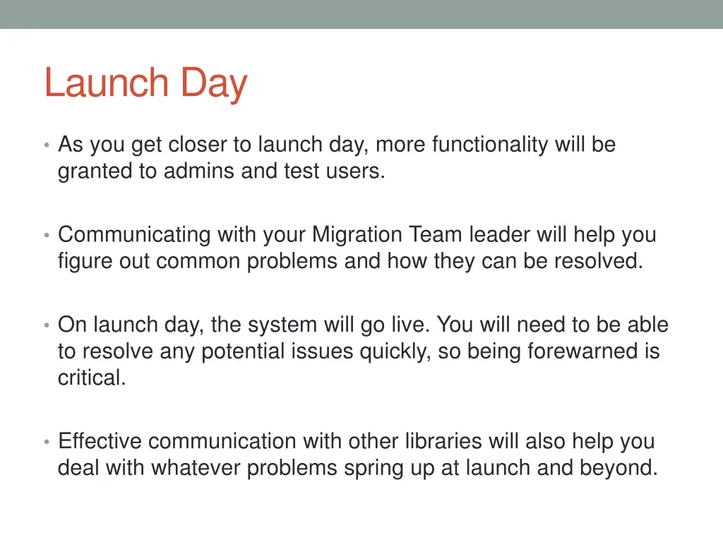 launch day