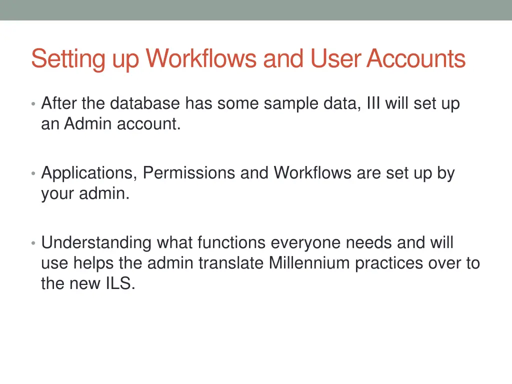 setting up workflows and user accounts