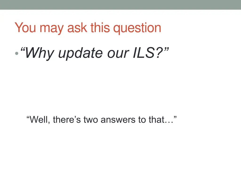 you may ask this question