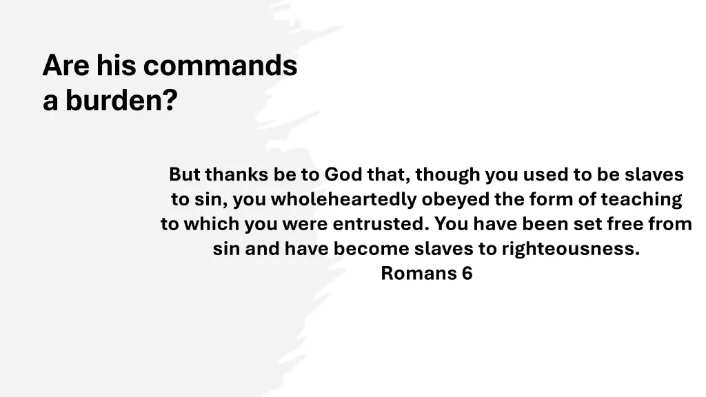 are his commands a burden