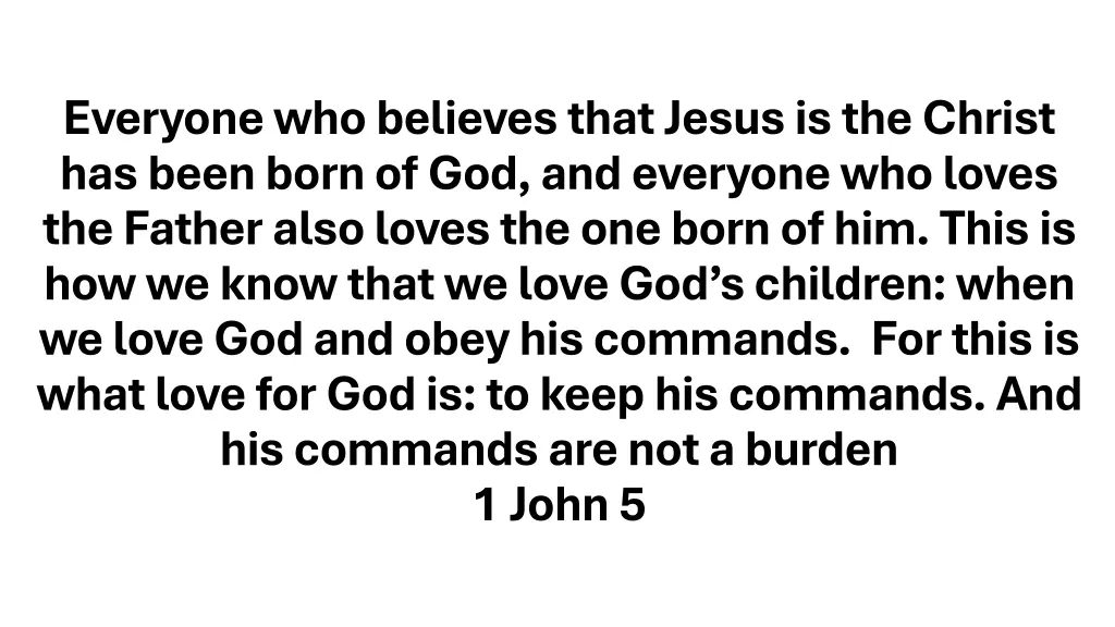 everyone who believes that jesus is the christ