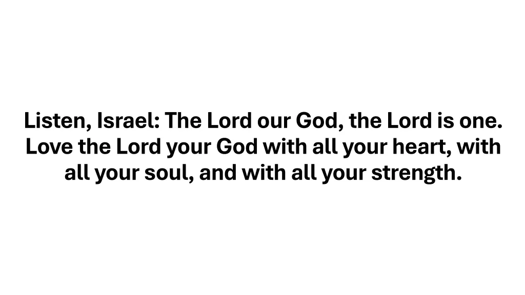 listen israel the lord our god the lord