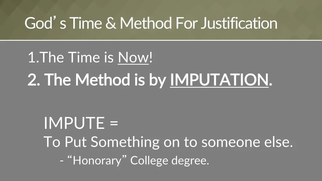 god s time method for justification 1