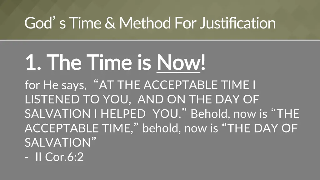 god s time method for justification