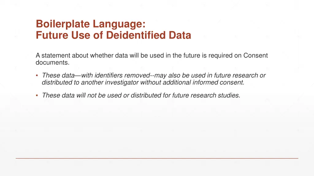 boilerplate language future use of deidentified