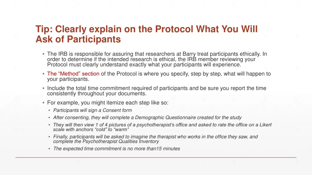 tip clearly explain on the protocol what you will