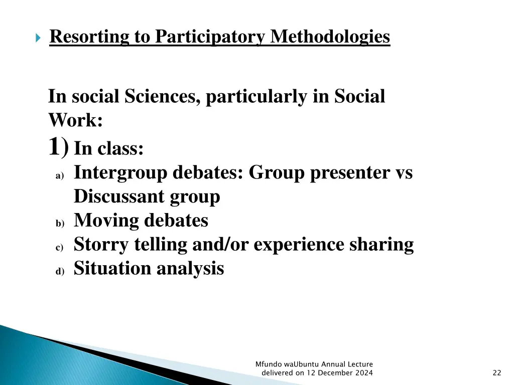 resorting to participatory methodologies