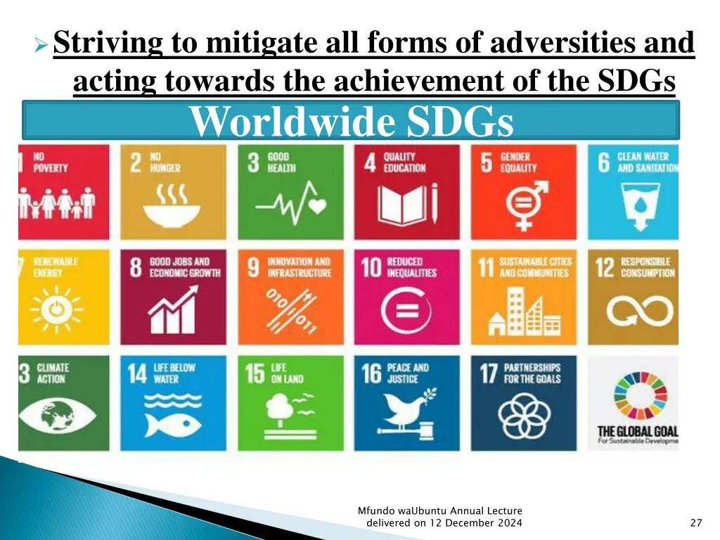 striving to mitigate all forms of adversities