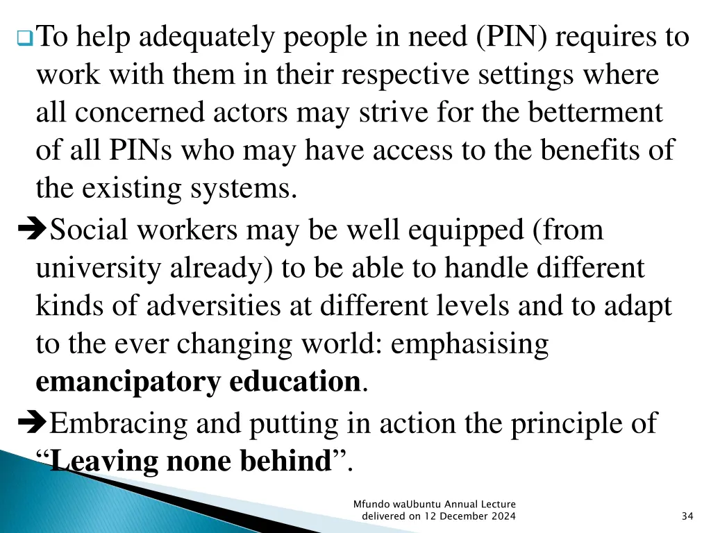 to help adequately people in need pin requires