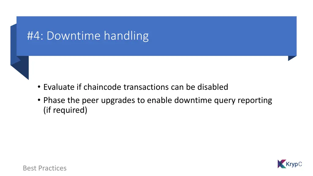 4 downtime handling