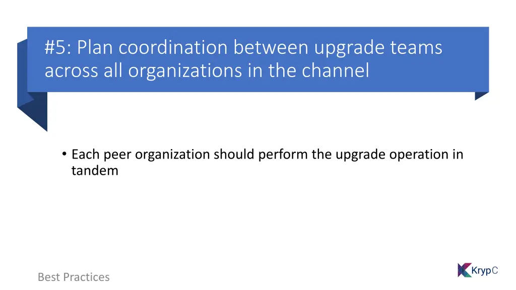 5 plan coordination between upgrade teams across