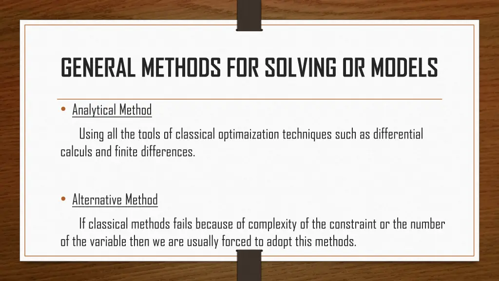 general methods for solving or models