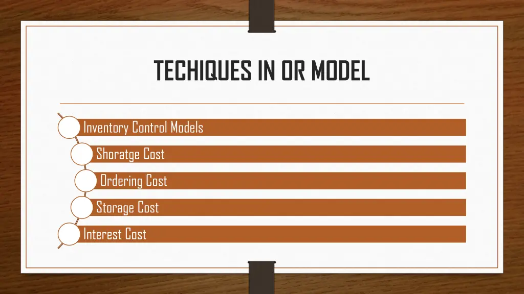 techiques in or model