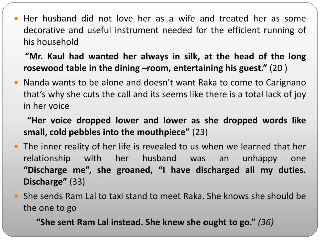 her husband did not love her as a wife