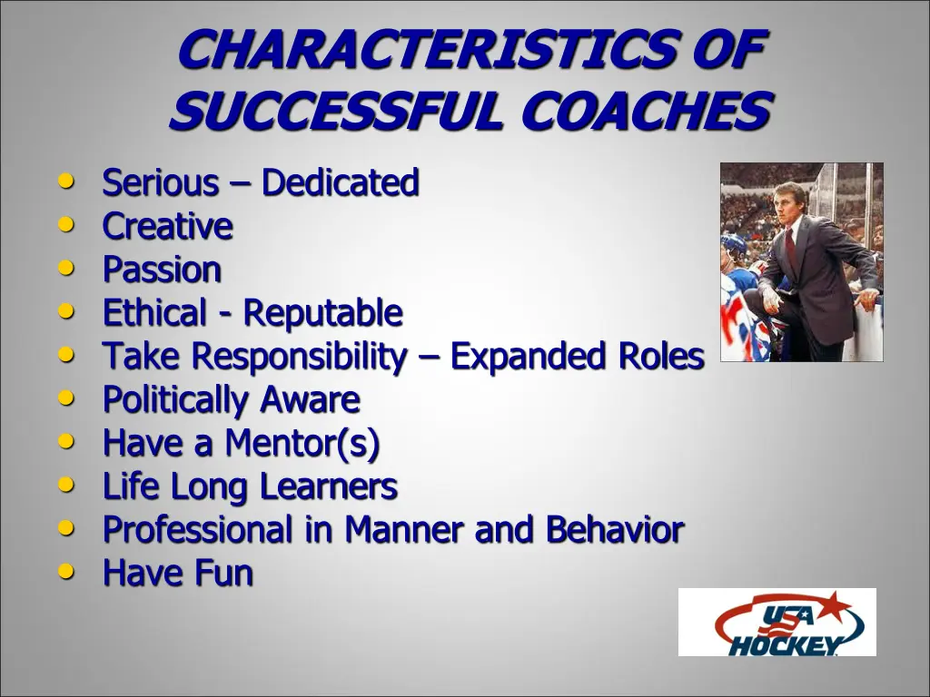 characteristics of successful coaches serious