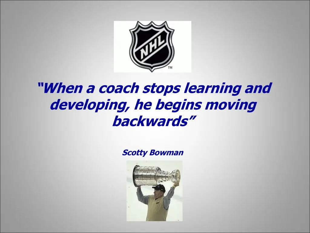 when a coach stops learning and developing
