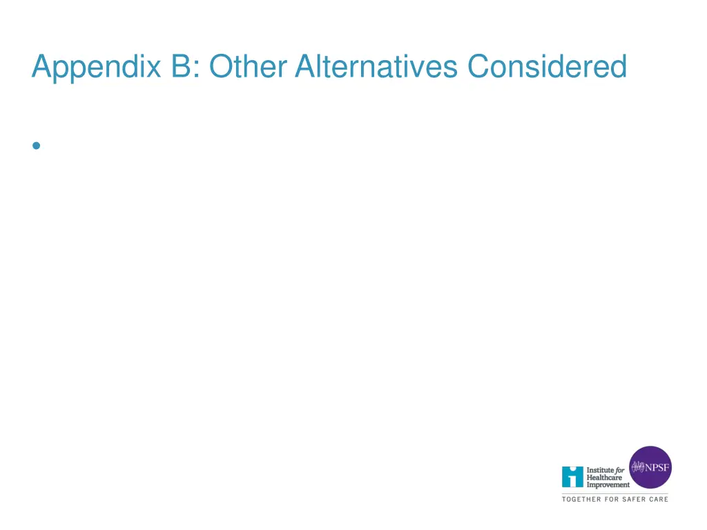 appendix b other alternatives considered