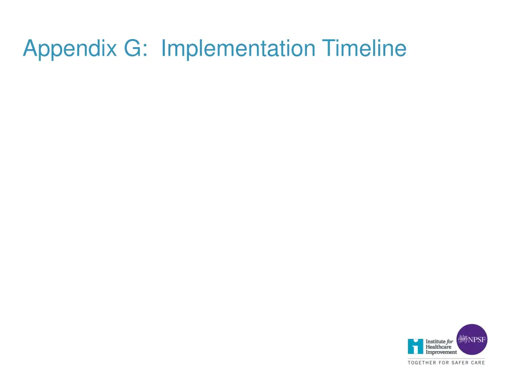 appendix g implementation timeline