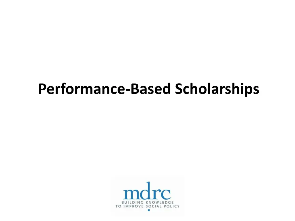 performance based scholarships