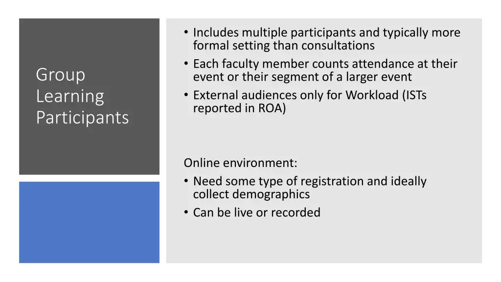 includes multiple participants and typically more