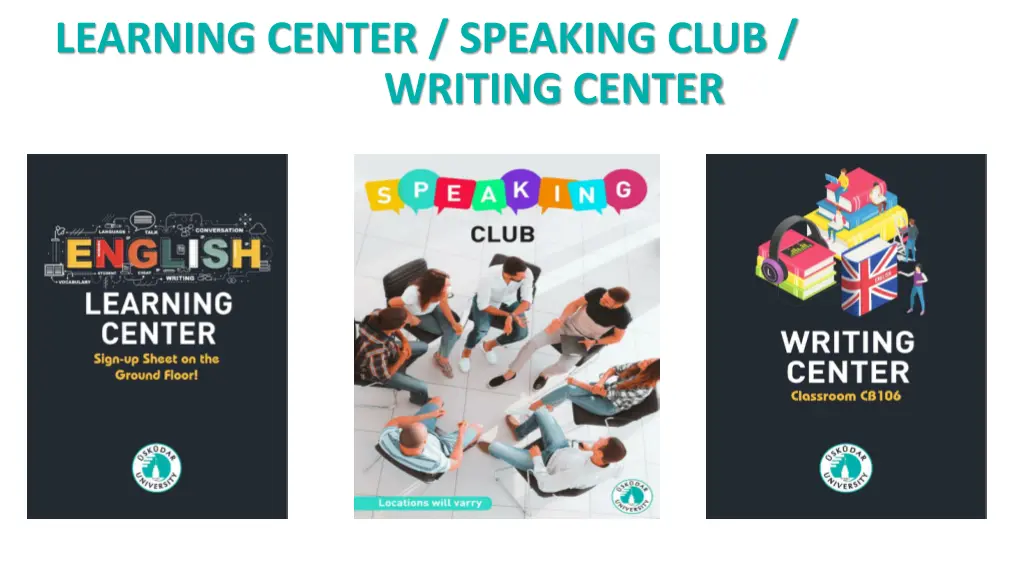 learning center speaking club writing center
