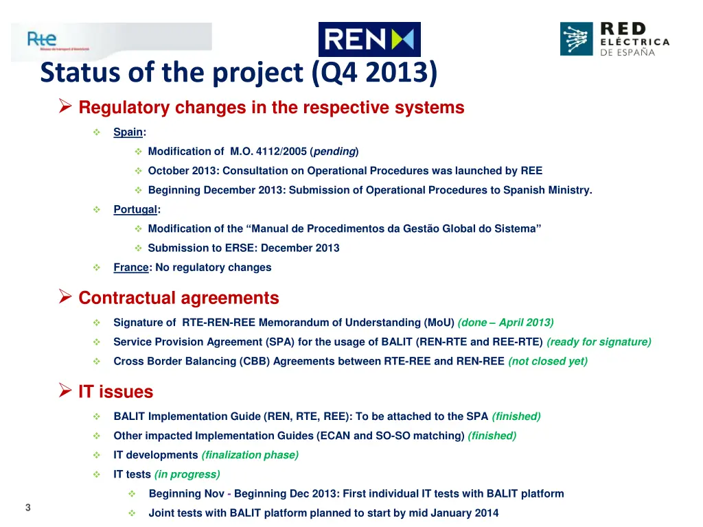 status of the project q4 2013 regulatory changes