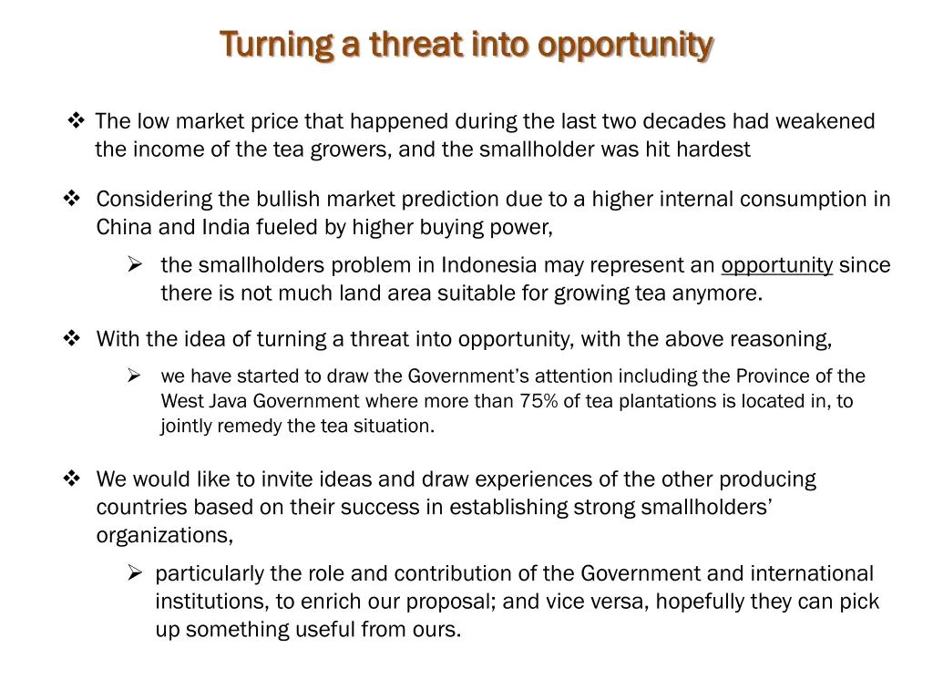 t turning urning a threat into opportunity
