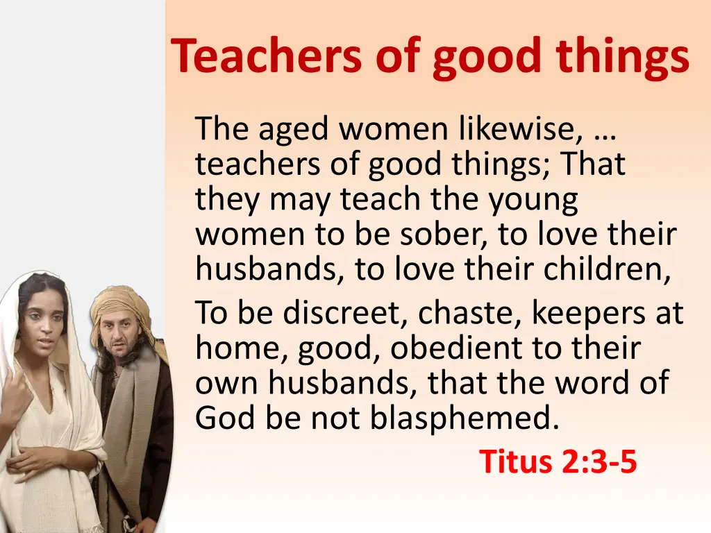 teachers of good things