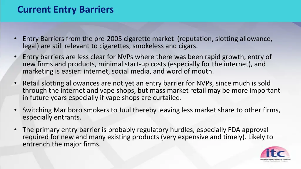 current entry barriers