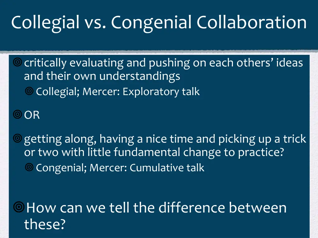 collegial vs congenial collaboration