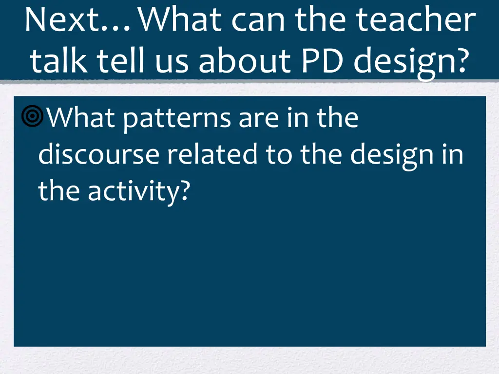 next what can the teacher talk tell us about