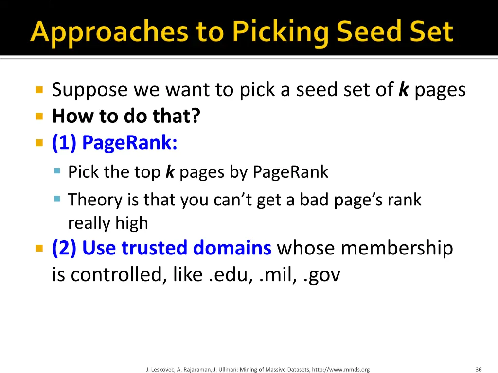 suppose we want to pick a seed set of k pages
