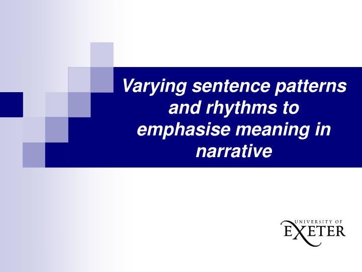 varying sentence patterns and rhythms