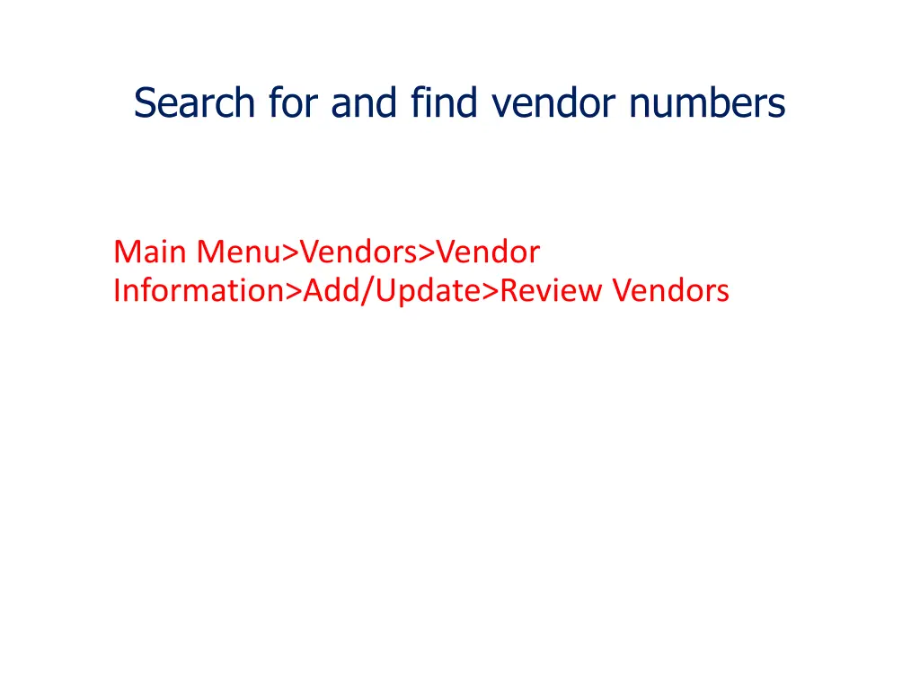 search for and find vendor numbers