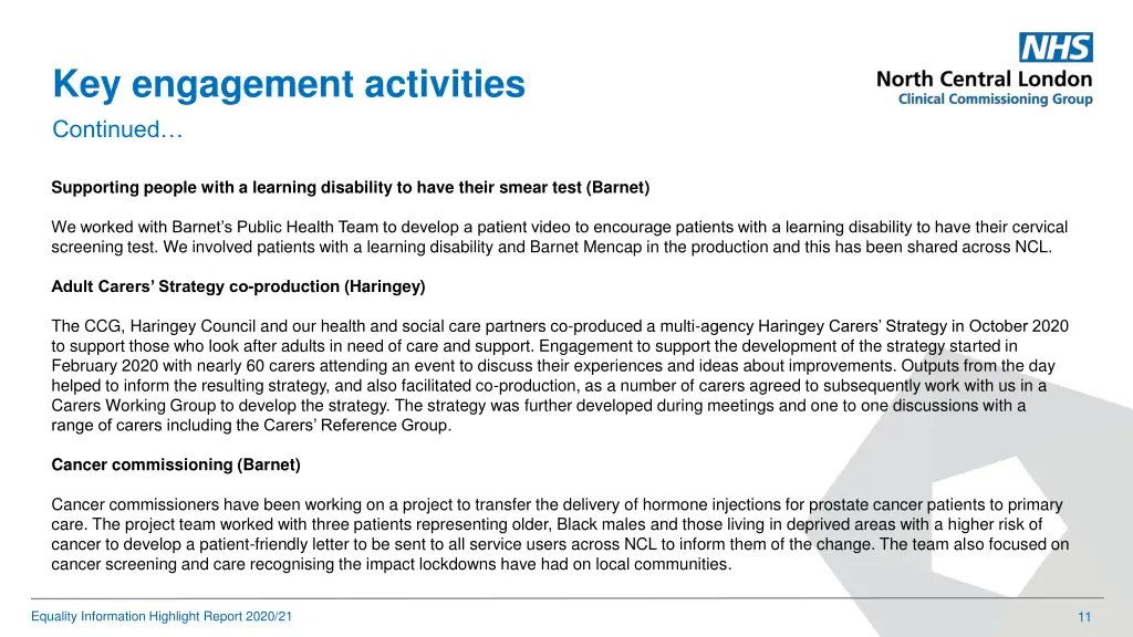key engagement activities continued