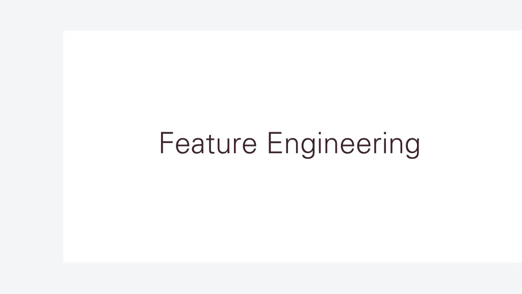 feature engineering