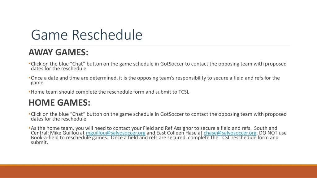 game reschedule away games click on the blue chat