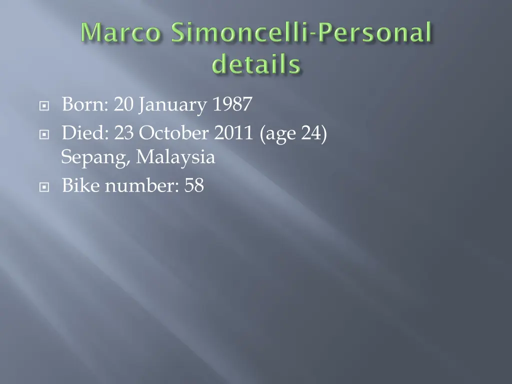 born 20 january 1987 died 23 october 2011