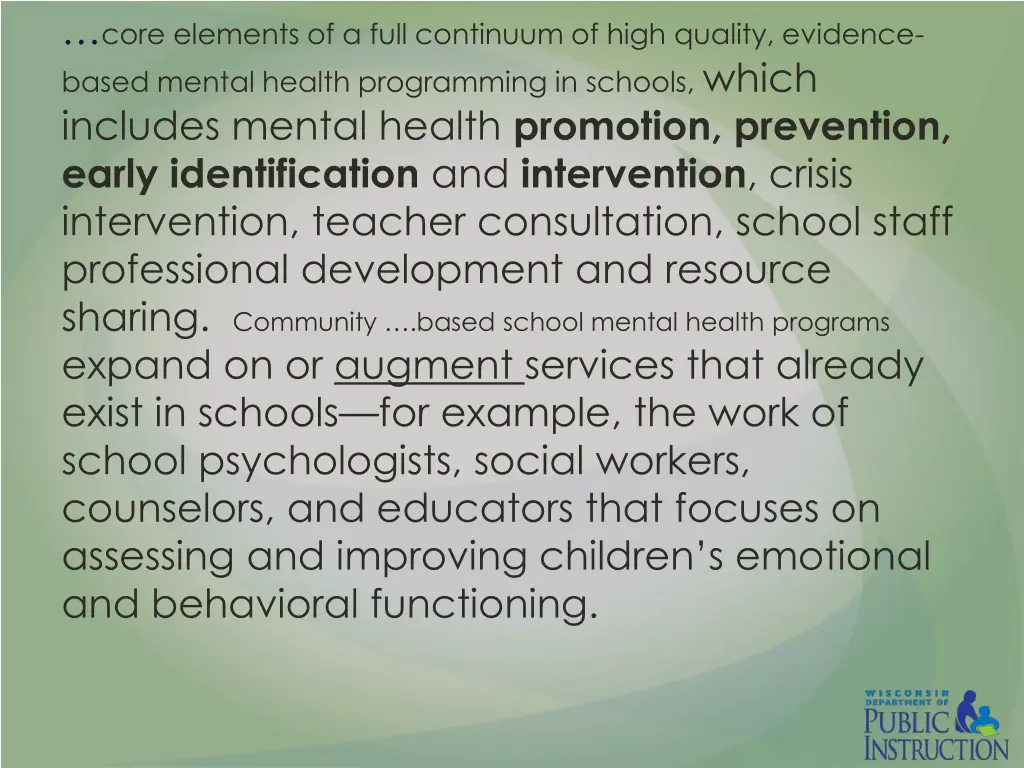core elements of a full continuum of high quality